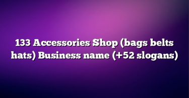 133 Accessories Shop (bags belts hats) Business name (+52 slogans)