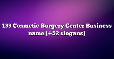 133 Cosmetic Surgery Center Business name (+52 slogans)