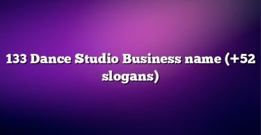 133 Dance Studio Business name (+52 slogans)