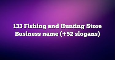 133 Fishing and Hunting Store Business name (+52 slogans)
