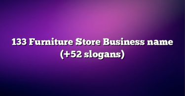 133 Furniture Store Business name (+52 slogans)