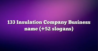 133 Insulation Company Business name (+52 slogans)