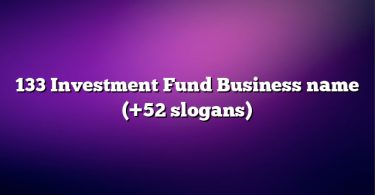 133 Investment Fund Business name (+52 slogans)