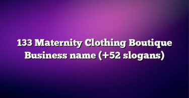 133 Maternity Clothing Boutique Business name (+52 slogans)