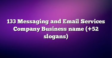 133 Messaging and Email Services Company Business name (+52 slogans)