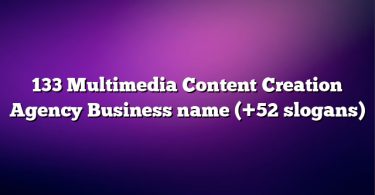133 Multimedia Content Creation Agency Business name (+52 slogans)