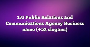 133 Public Relations and Communications Agency Business name (+52 slogans)