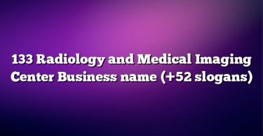 133 Radiology and Medical Imaging Center Business name (+52 slogans)