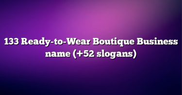 133 Ready-to-Wear Boutique Business name (+52 slogans)