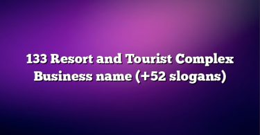 133 Resort and Tourist Complex Business name (+52 slogans)