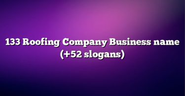 133 Roofing Company Business name (+52 slogans)