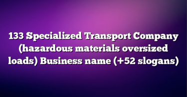 133 Specialized Transport Company (hazardous materials oversized loads) Business name (+52 slogans)