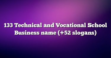 133 Technical and Vocational School Business name (+52 slogans)