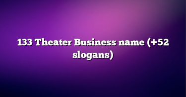 133 Theater Business name (+52 slogans)
