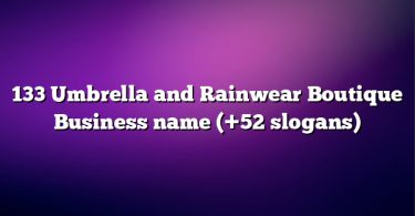 133 Umbrella and Rainwear Boutique Business name (+52 slogans)